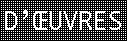 D'ŒUVRE